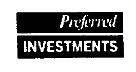 PREFERRED INVESTMENTS
