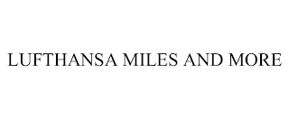 LUFTHANSA MILES AND MORE