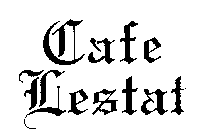 CAFE LESTAT