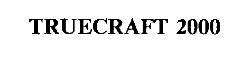 TRUECRAFT 2000