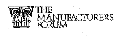 THE MANUFACTURERS FORUM