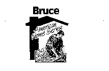 BRUCE AMERICAN HOME SERIES