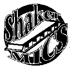 SHAKER MICS