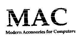 MAC MODERN ACCESSORIES FOR COMPUTERS