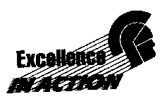 EXCELLENCE IN ACTION