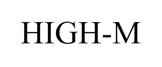 HIGH-M