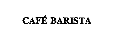 CAFE BARISTA