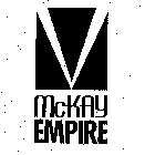 MCKAY EMPIRE