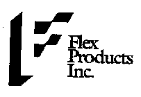 F FLEX PRODUCTS INC.