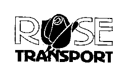 ROSE TRANSPORT