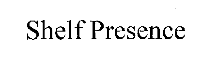 SHELF PRESENCE