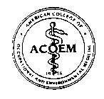 AMERICAN COLLEGE OF OCCUPATIONAL AND ENVIRONMENTAL MEDICINE ACOEM 1916