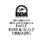 KEMI LABORATORIES PRO-GRO-PLUS REGULAR STRENGTH DAILY HAIR & SCALP DRESSING