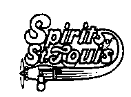 SPIRITS OF ST. LOUIS