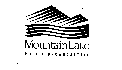 MOUNTAIN LAKE PUBLIC BROADCASTING