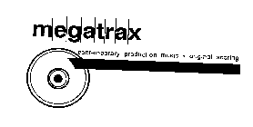 MEGATRAX CONTEMPORARY PRODUCTION MUSIC - ORIGINAL SCORING