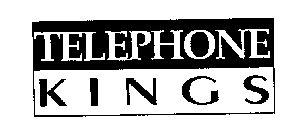 TELEPHONE KINGS