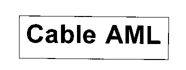 CABLE AML