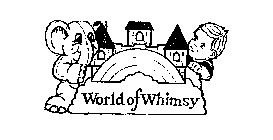 WORLD OF WHIMSY