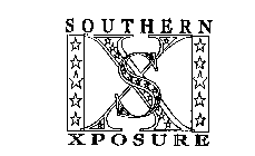 SOUTHERN XPOSURE S X