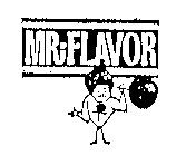 MR FLAVOR