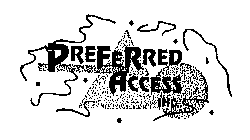 PREFERRED ACCESS INC.