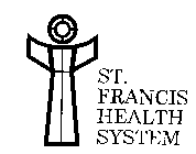 ST. FRANCIS HEALTH SYSTEM
