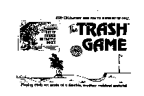 THE TRASH GAME