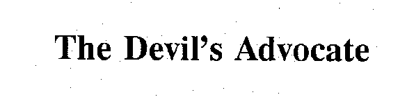 THE DEVIL'S ADVOCATE