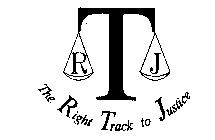 RTJ THE RIGHT TRACK TO JUSTICE
