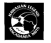 HAWAIIAN LEGEND MACADAMIA NUTS