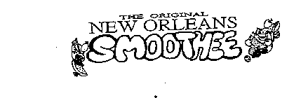 THE ORIGINAL NEW ORLEANS SMOOTHEE
