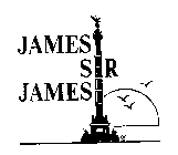 JAMES SIR JAMES