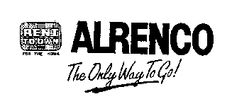 ALRENCO RENT TO OWN FOR THE HOME THE ONLY WAY TO GO!