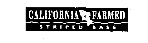 CALIFORNIA FARMED STRIPED BASS