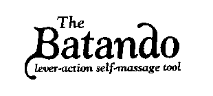 THE BATANDO LEVER-ACTION SELF-MASSAGE TOOL