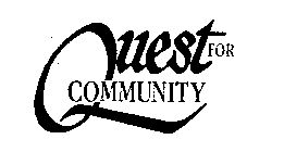 QUEST FOR COMMUNITY