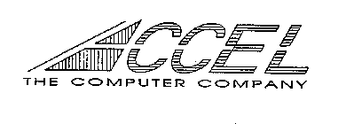 ACCEL THE COMPUTER COMPANY