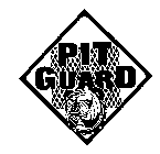 PIT GUARD