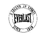 EVERLAST A LEGEND IN SPORTS SINCE 1910