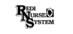REDI NURSE SYSTEM