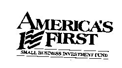AMERICA'S FIRST SMALL BUSINESS INVESTMENT FUND 1