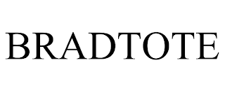 BRADTOTE