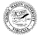 GEORGE MASON UNIVERSITY VIRGINIA A DECLARATION OF RIGHTS FREEDOM AND LEARNING 1957