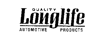 QUALITY LONGLIFE AUTOMOTIVE PRODUCTS