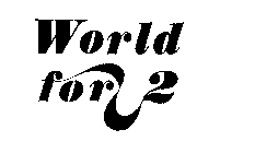 WORLD FOR 2