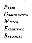 PRIDE ORGANIZATION WISDOM EXPERIENCE RESOURCES