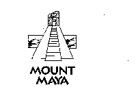 MOUNT MAYA