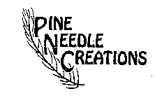 PINE NEEDLE CREATIONS