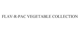 FLAV-R-PAC VEGETABLE COLLECTION